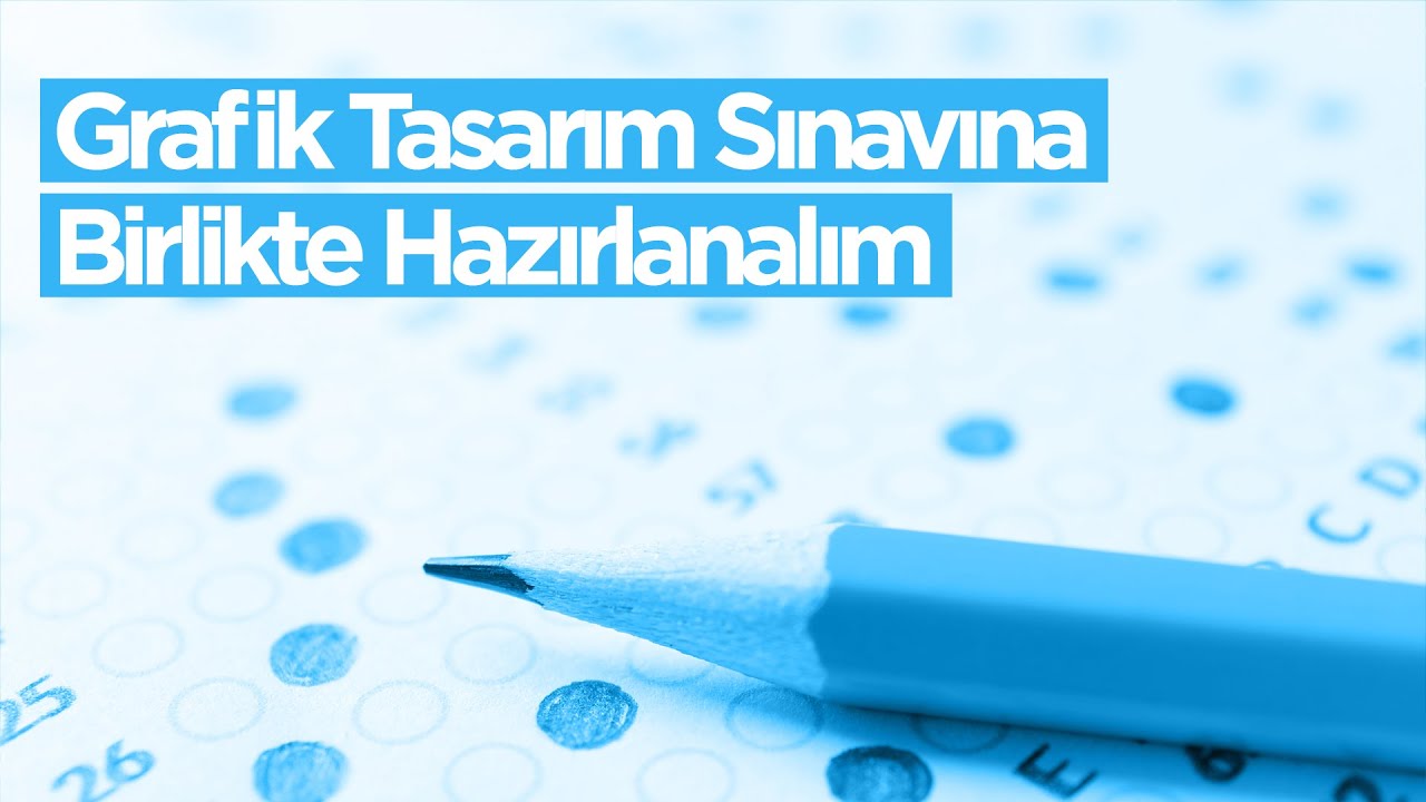 İÜ AUZEF Güz Dönemi Grafik Tasarım Sınavına Birlikte Hazırlanalım