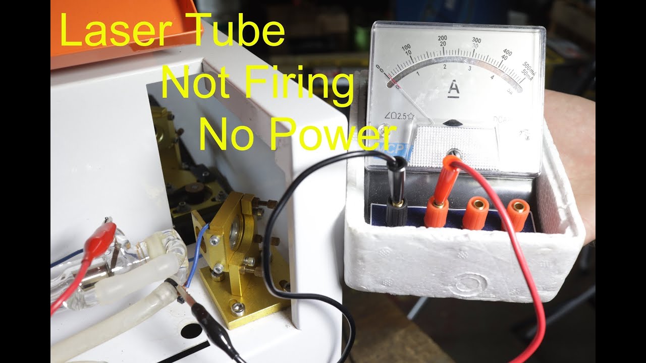 Laser Tube CO2 Has No power or Lost power What and how do I check