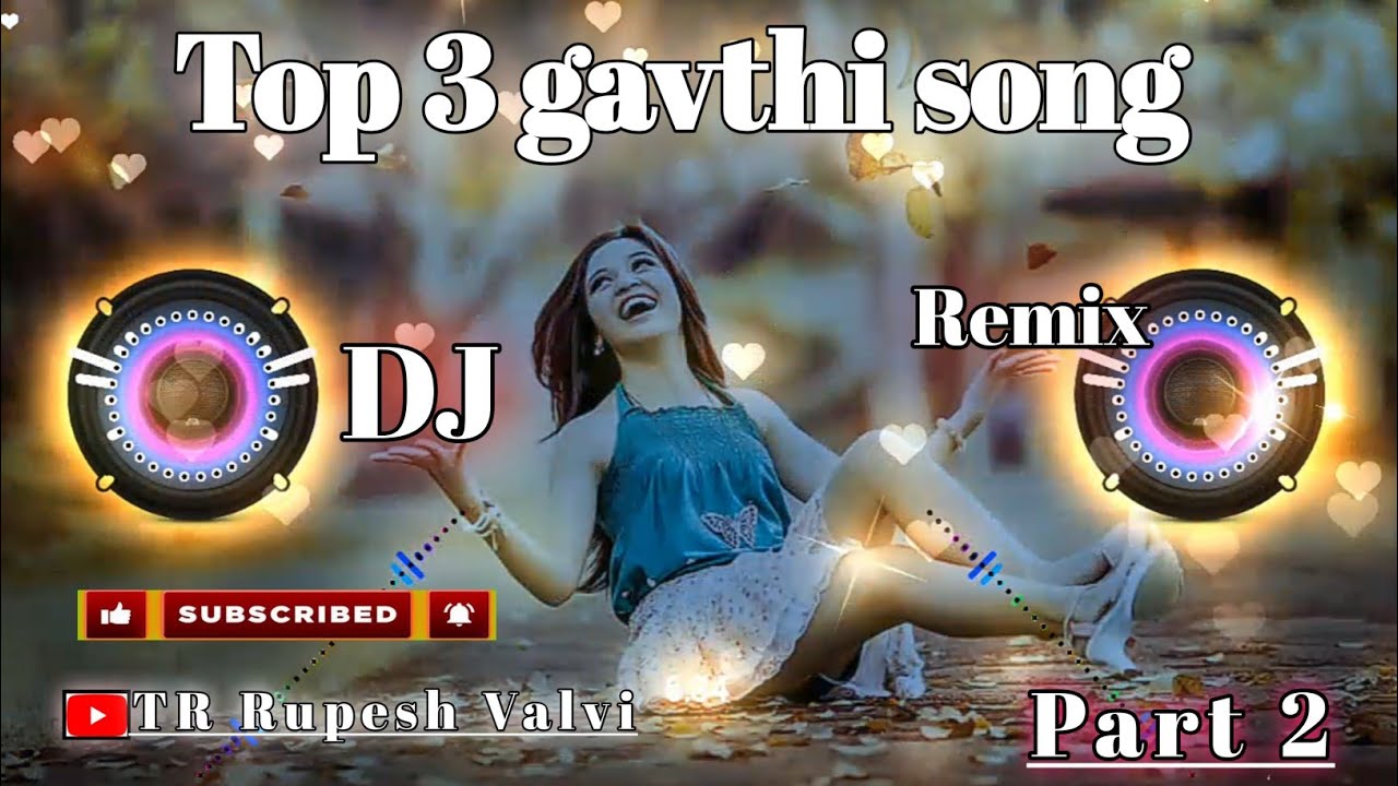 Top 3 New gavthi songs | DJ remix song | non stop gavthi song | @TRRupeshValvi . 2023