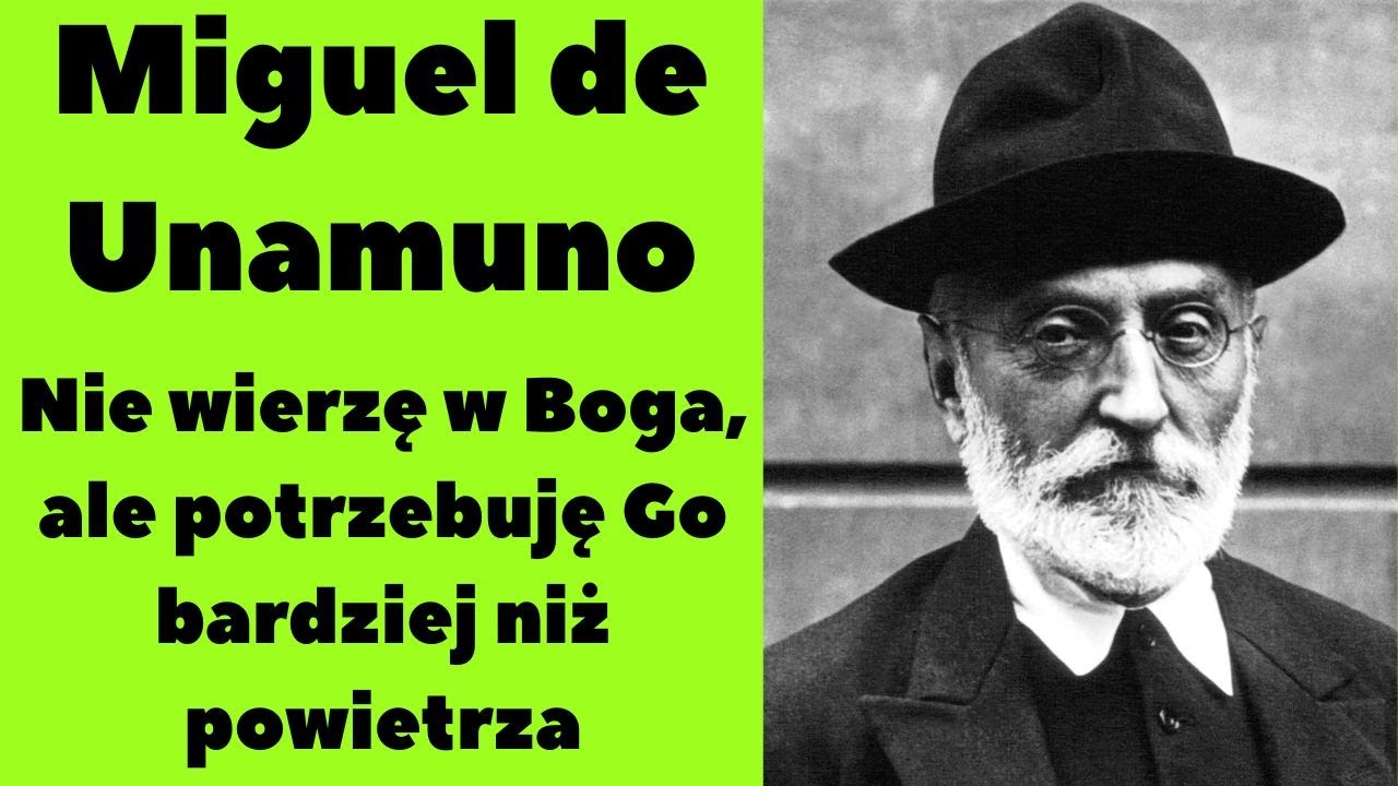 Miguel de Unamuno: B&oacute;g potrzebny jak powietrze