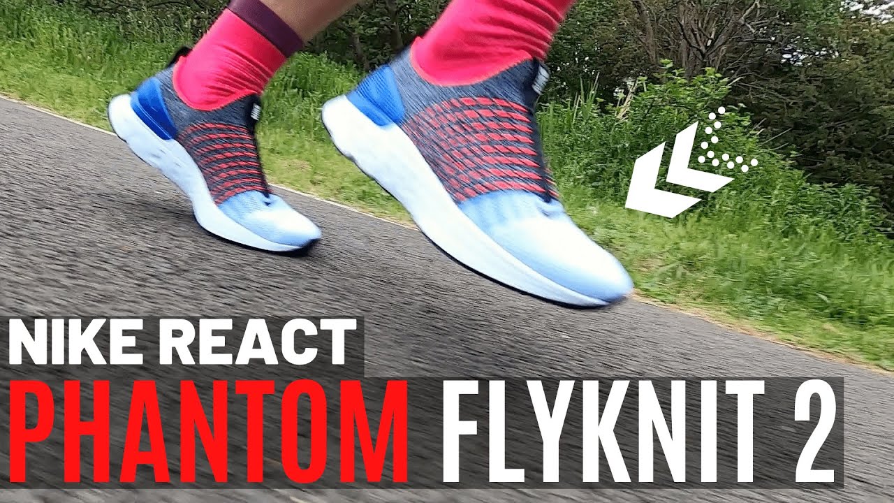 Nike React Phantom Run Flyknit 2 Review