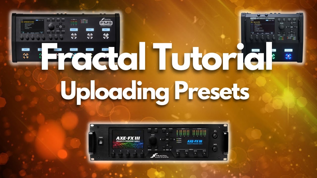 FRACTAL TUTORIAL // 3 ways to upload presets