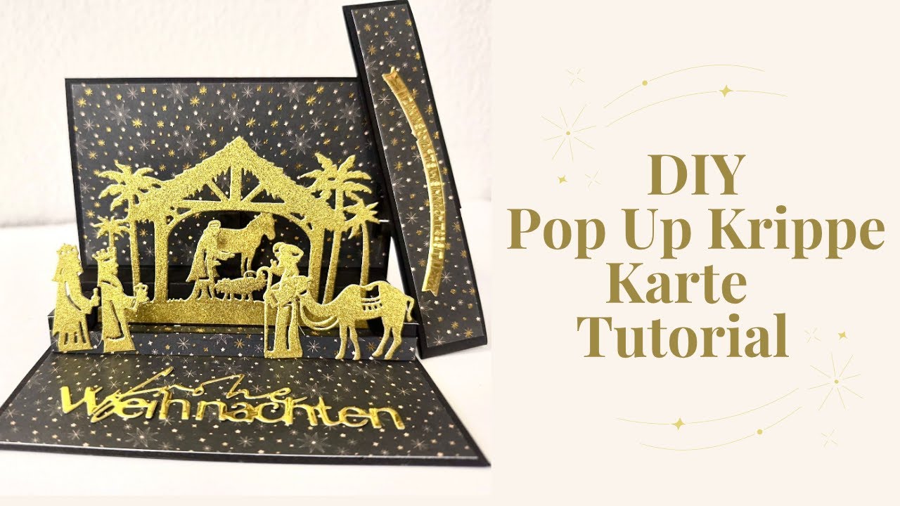Karten basteln &ndash; DIY &ndash; Pop up Krippe &ndash; F&uuml;r Anf&auml;nger &ndash;Tutorial