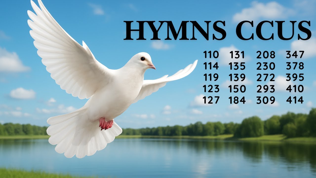 HYMNS CCUS 28 |  110 114 119 123 127 131 135 139 150 184 208 230 272 293 309 347 378 395 410 414