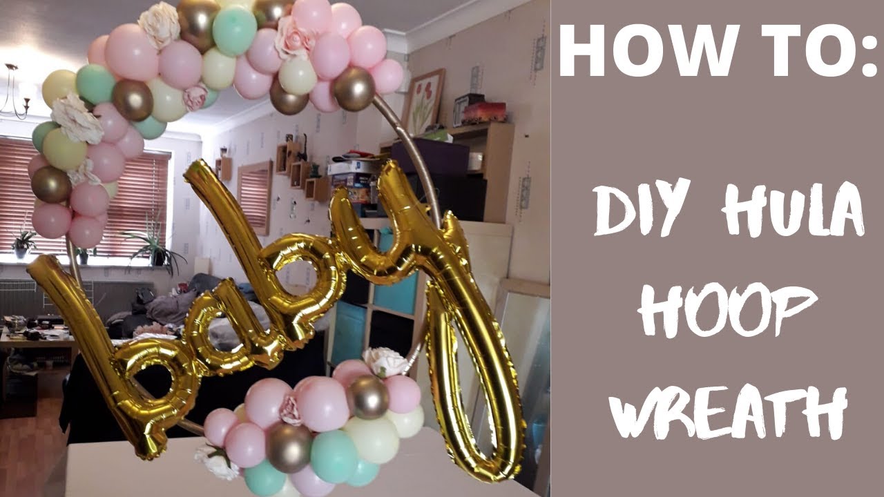 DIY Hula Hoop balloon Wreath For Baby Shower  (Balloon Decor Tutorials)