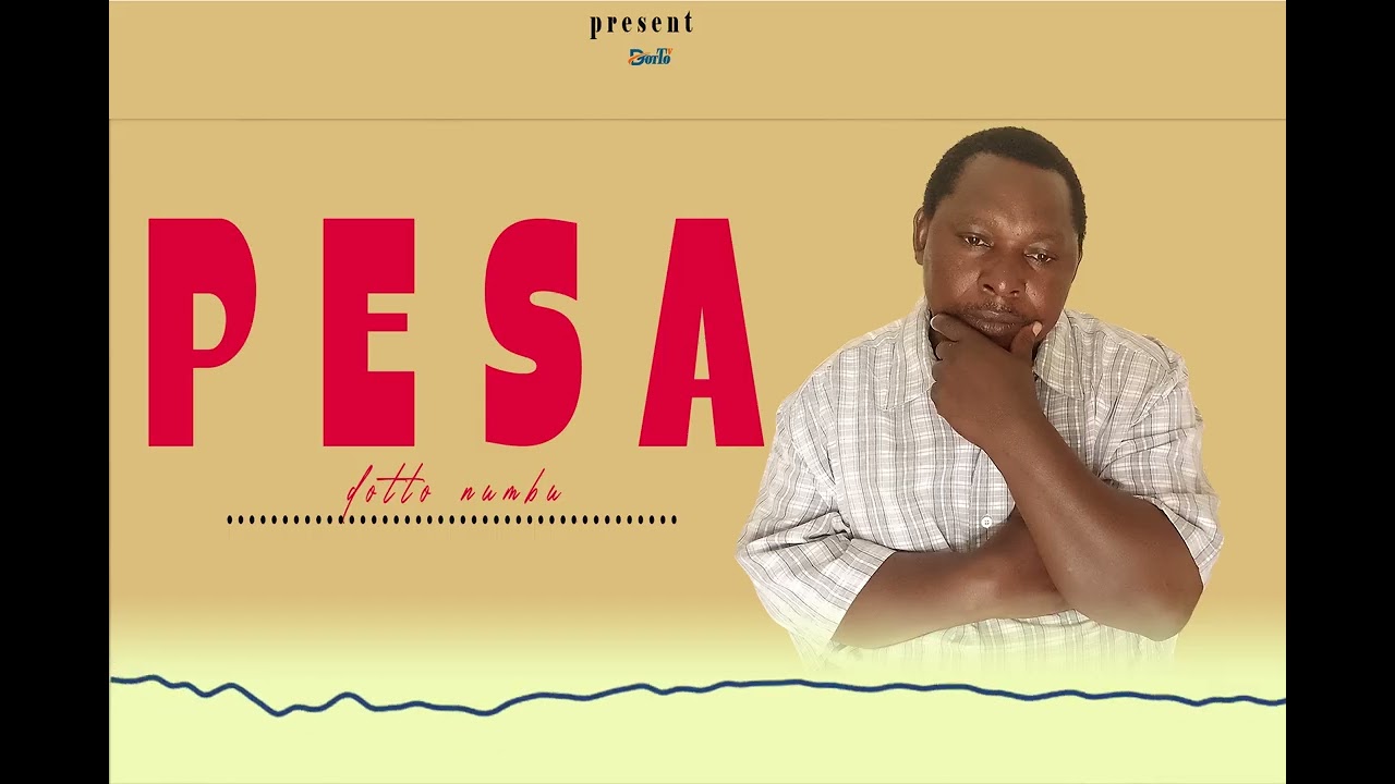 DOTTO NUMBU -pesa offical audio (0756829423)