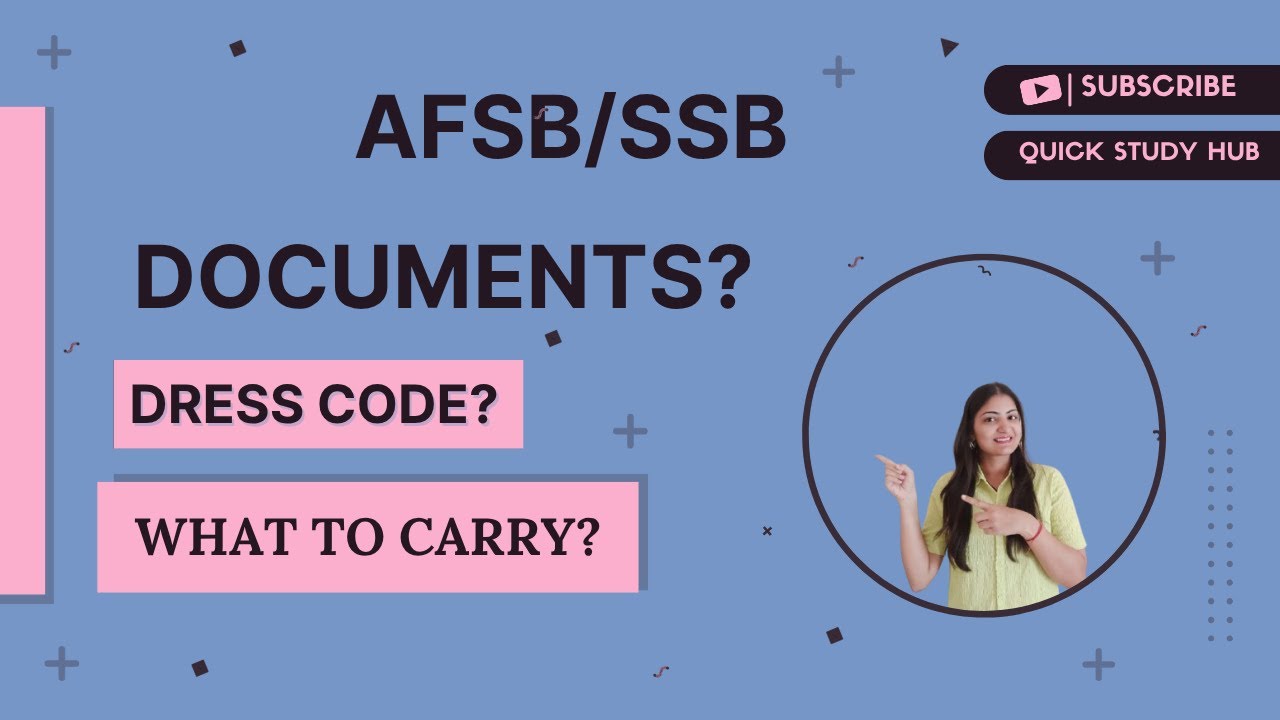 AFSB/SSB IMPORTANT DOCUMENTS LIST| DRESS CODE