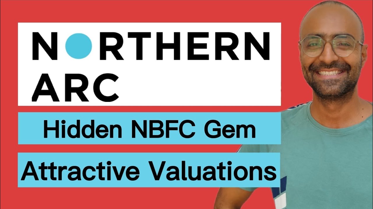 Northern Arc Stock: Hidden NBFC at Attractive Valuations