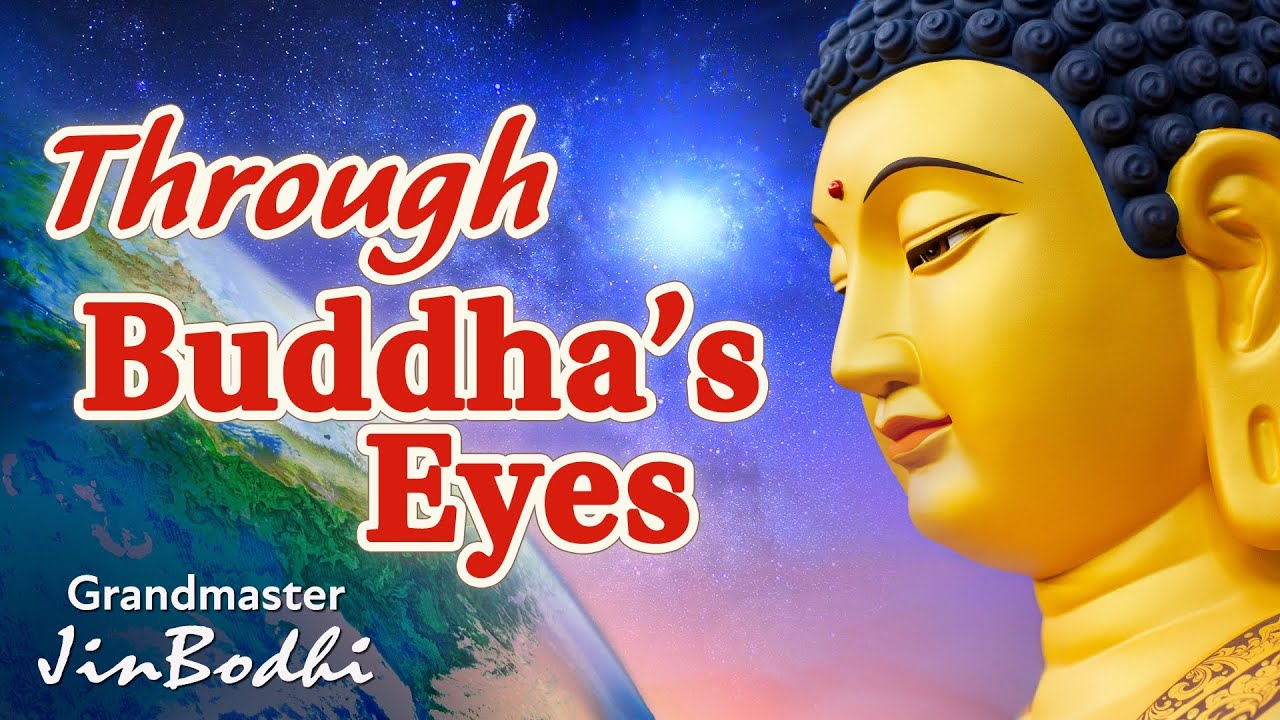 Through the Eyes of Buddha