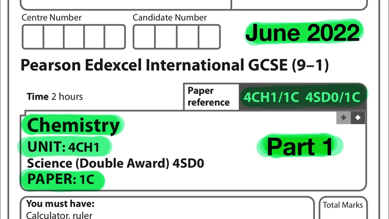 Pearson Edexcel International GCSE Chemistry paper 1C June 2022. Part 1 of 3