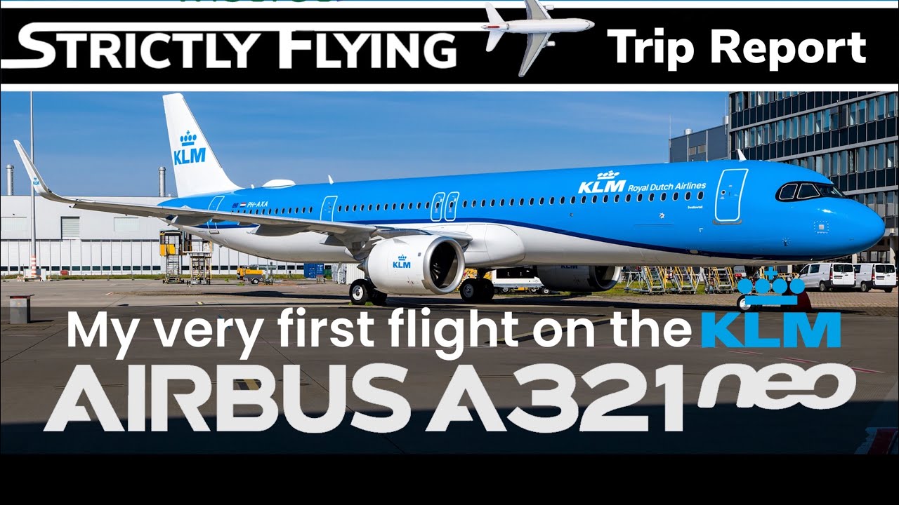 KLM Royal Dutch Airlines l Review of the new Airbus A321 NEO