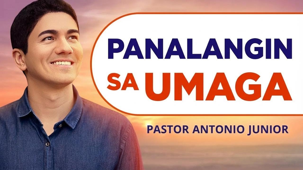 Panalangin sa Umaga kasama si Pastor Antônio Júnior
