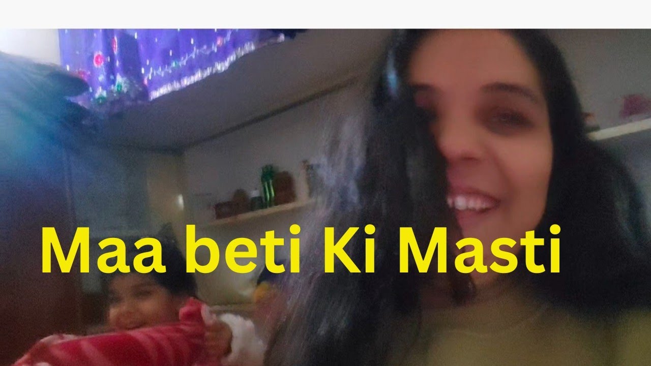  Maa Beti Ki Masti Vlog #shiddi sharma Official Vlog 2026
