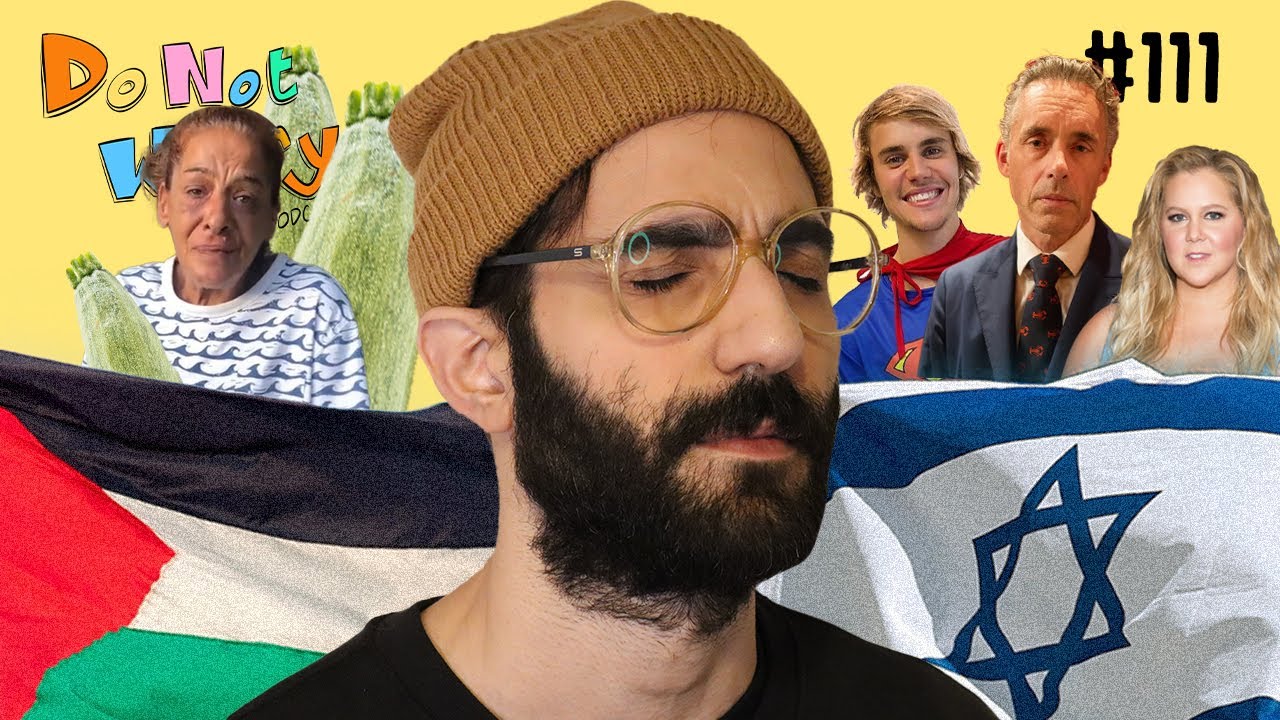 Let's Talk About Palestine & Israel - DO NOT WORRY #111