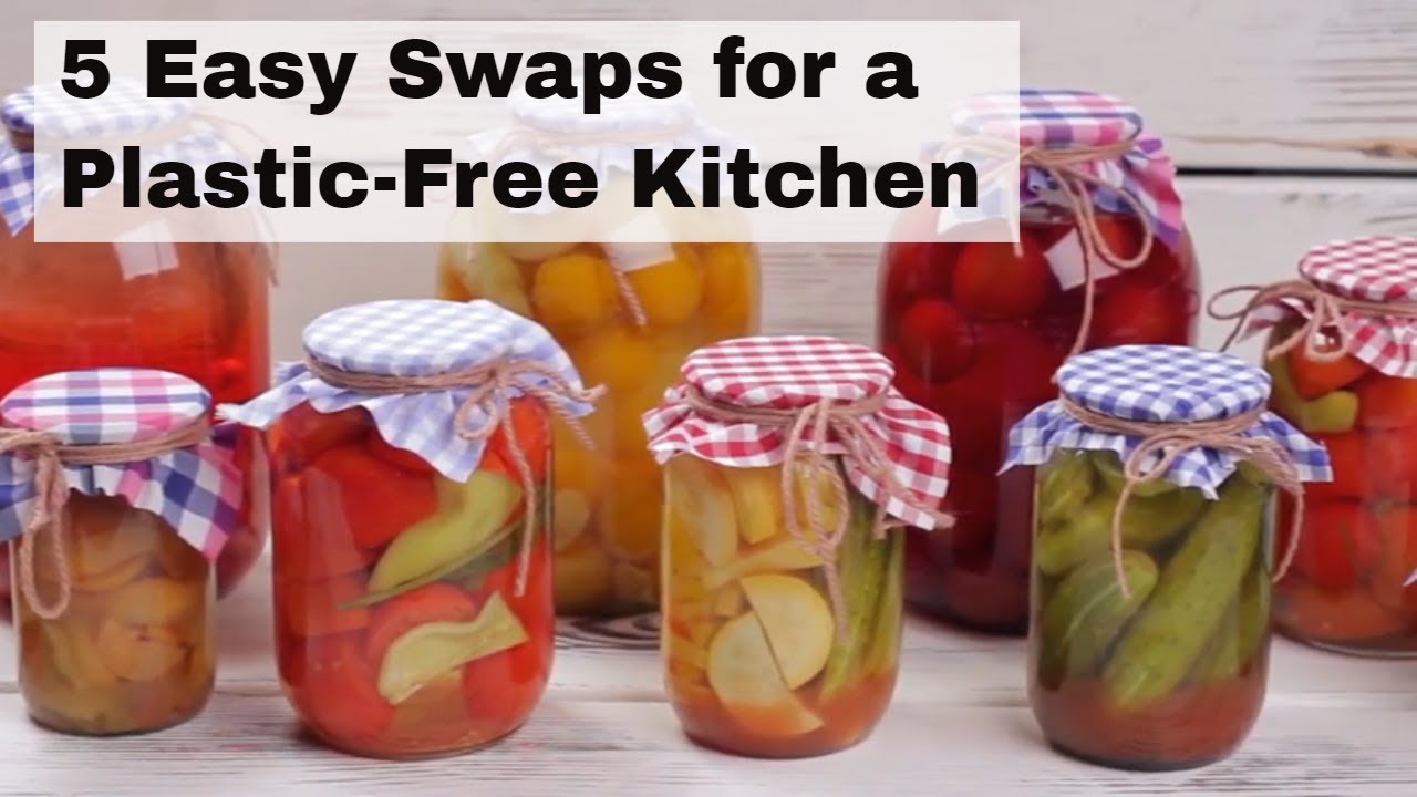 5 Easy Swaps for a Plastic Free Kitchen
