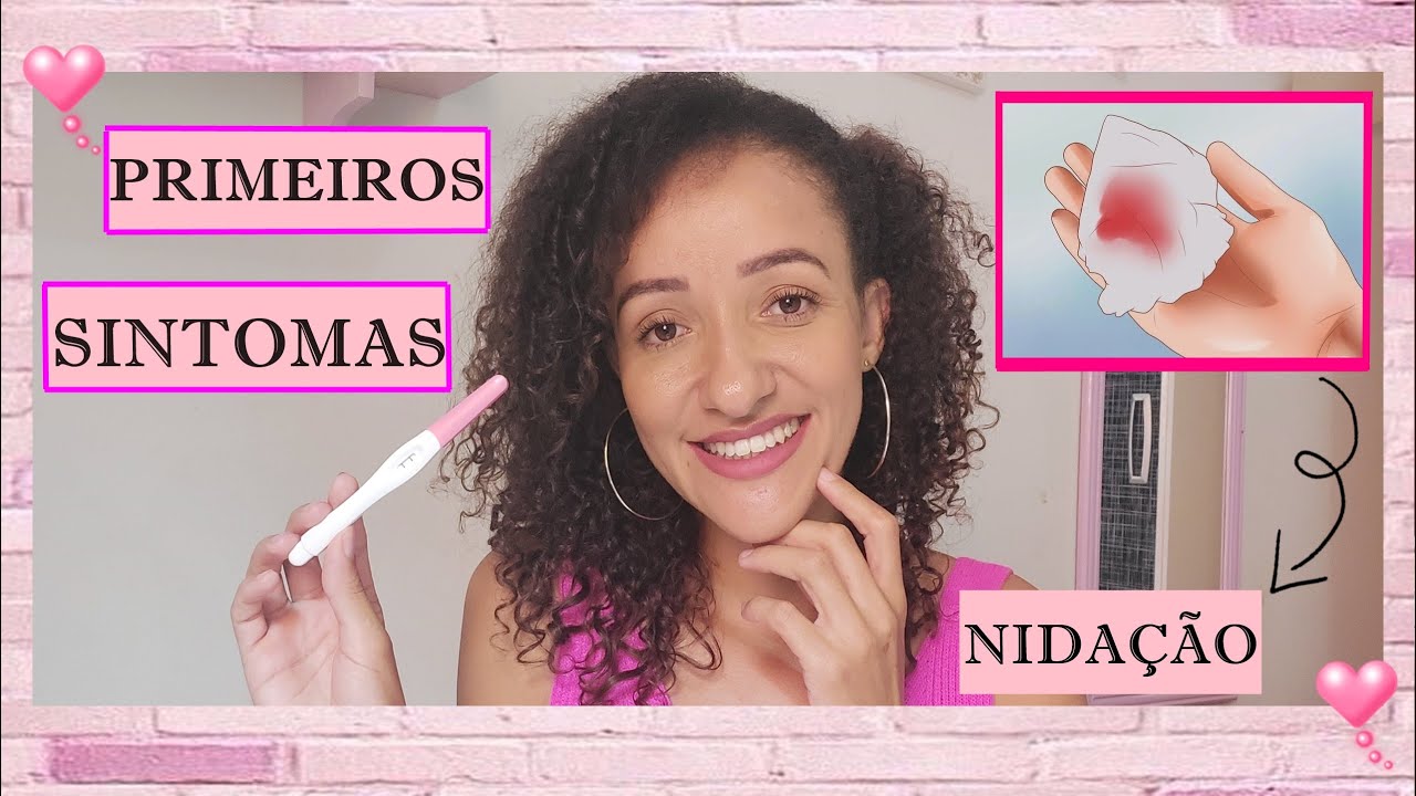 TIVE NIDAÇÃO - COMO FOI?| SINTOMAS ANTES DO ATRASO MENSTRUAL!!!