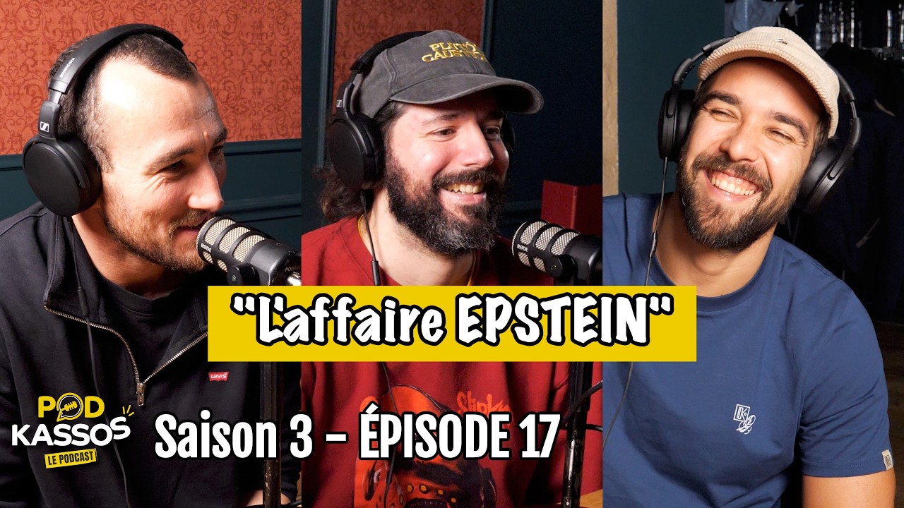Podkassos Saison 3 - L'affaire EPSTEIN