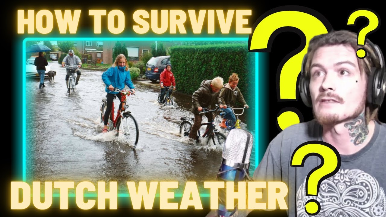 American Reacts To How To Survive Dutch Weather
