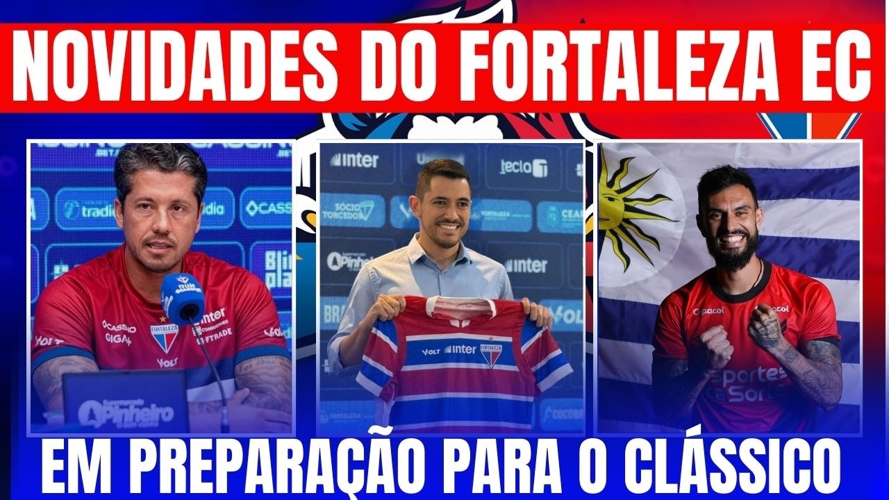 AO VIVO // NOVIDADES DO FORTALEZA // PREPARAÇÃO PRO CLÁSSICO