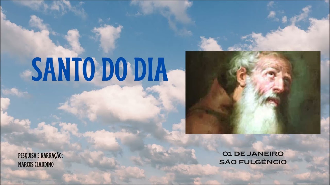 Santo do Dia   Janeiro dia 01   São Fulgêncio