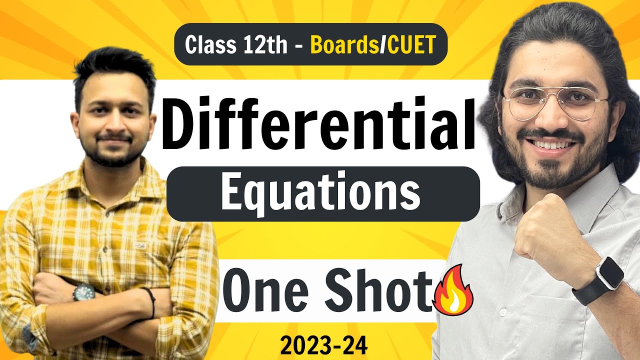 Differential Equations - Class 12 Maths | NCERT for Boards & CUET