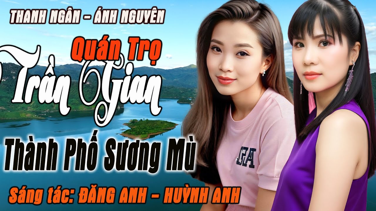 Nhạc Vàng Cảm Động - Quán Trọ Trần Gian, Những Chuyến Xe Trong Cuộc Đời - Thanh Ngân, Ánh Nguyên