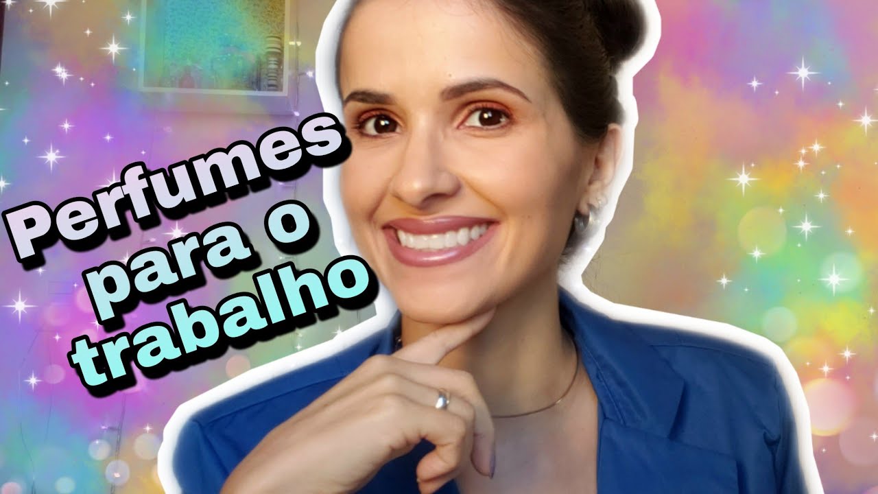 Top 10 perfumes para o trabalho, incluindo home office
