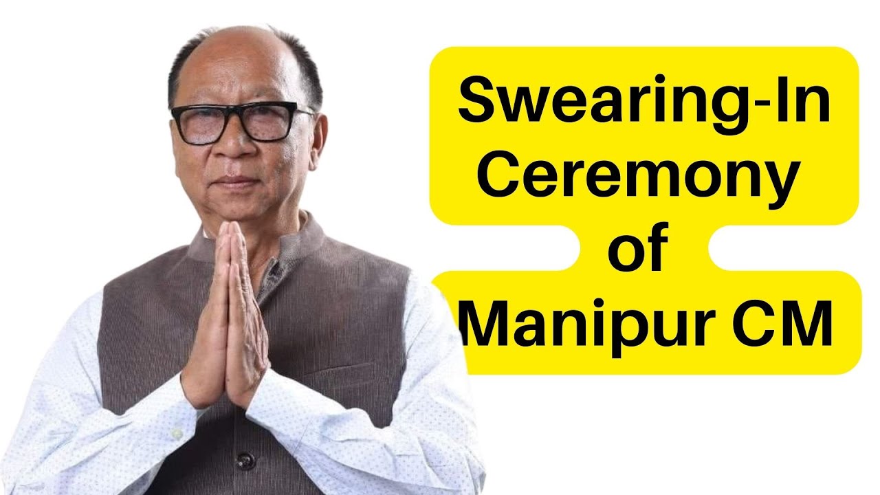 Swearing In Ceremony of Manipur CM Yumnam Khemchand