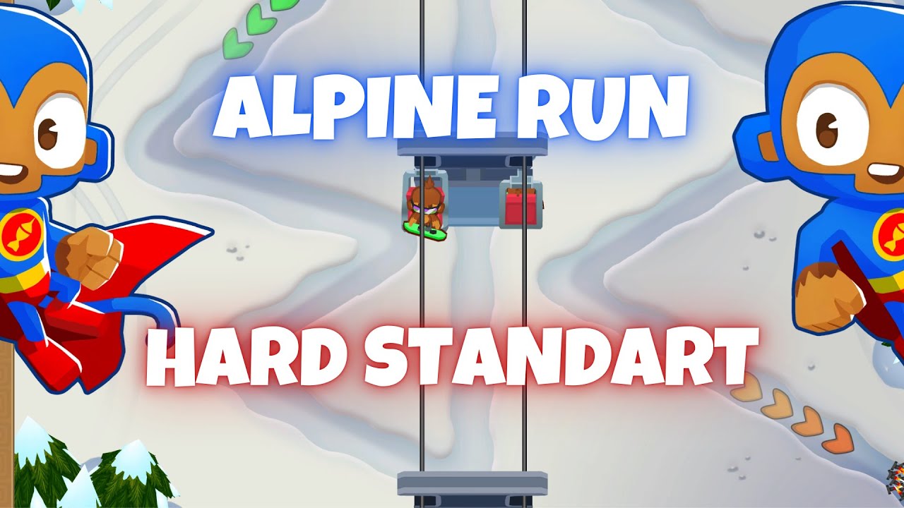 BTD6 Alpine Run | Hard Standart Tutorial