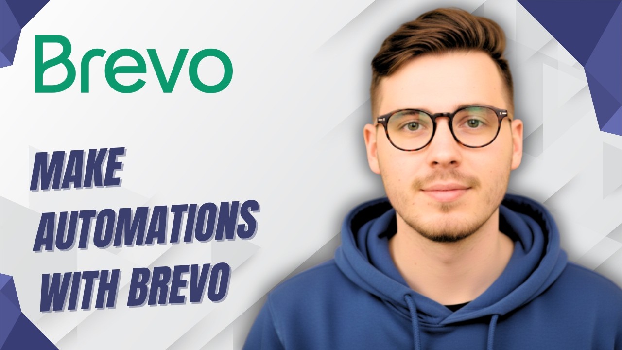 How To Make Automations With Brevo [2026 Guide]
