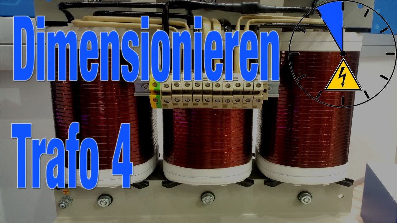Trafo Teil 4 Berechnung der Prim&auml;rwindungen / Sekund&auml;rwindungen
