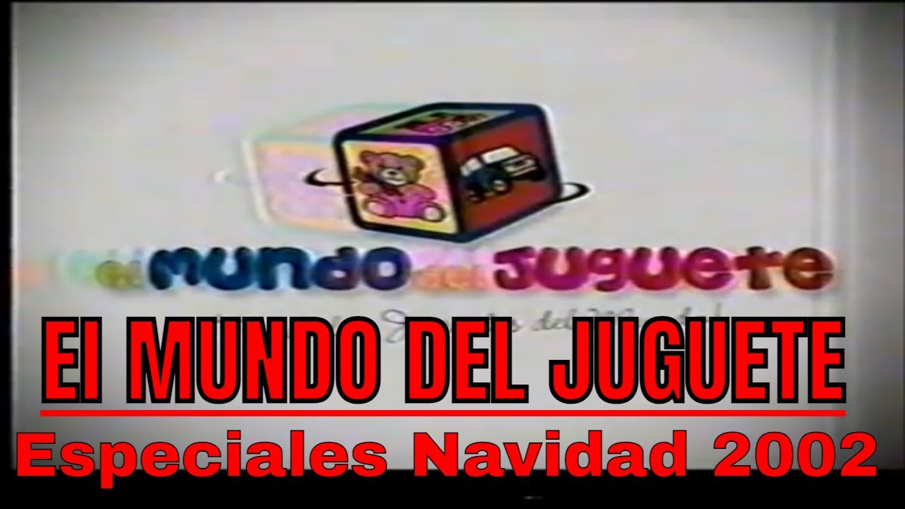 Publicidad TV Dominicana : El Mundo del Juguete (2002)
