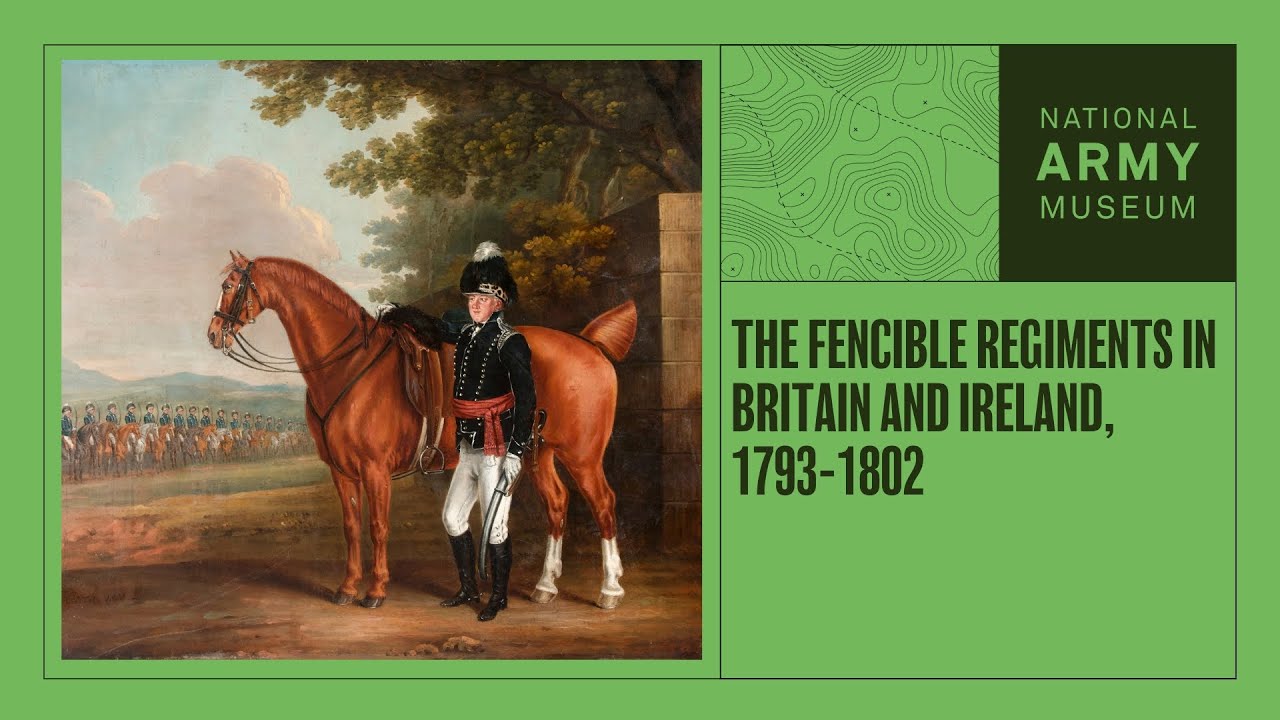 The Fencible Regiments in Britain and Ireland, 1793-1802