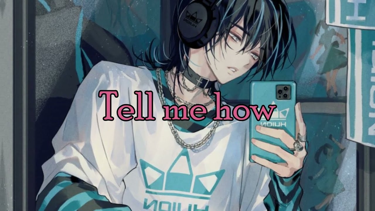 Nightcore - How Do You Love Somebody