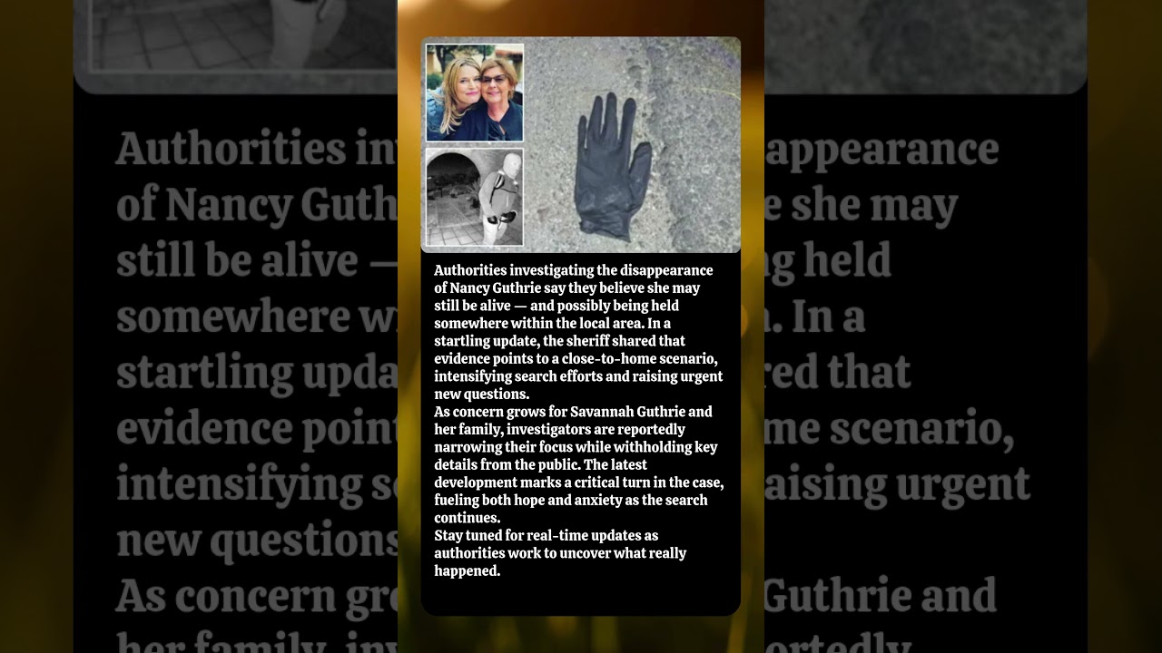 Savannah Guthrie Missing Mom Live Updates: Sheriff Believes Nancy Guthrie Is Being Held Locally
