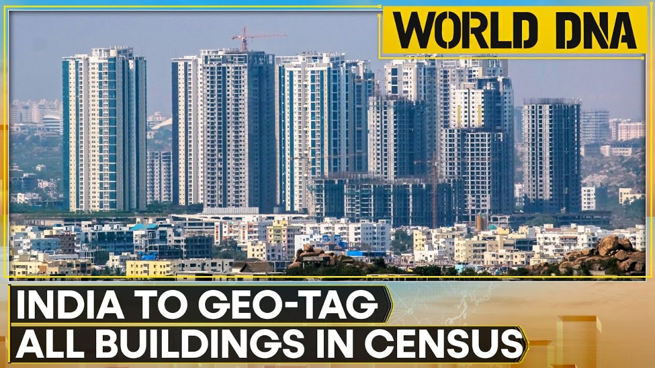 India: All Buildings To Be Geo-tagged In Census 2027 | WION