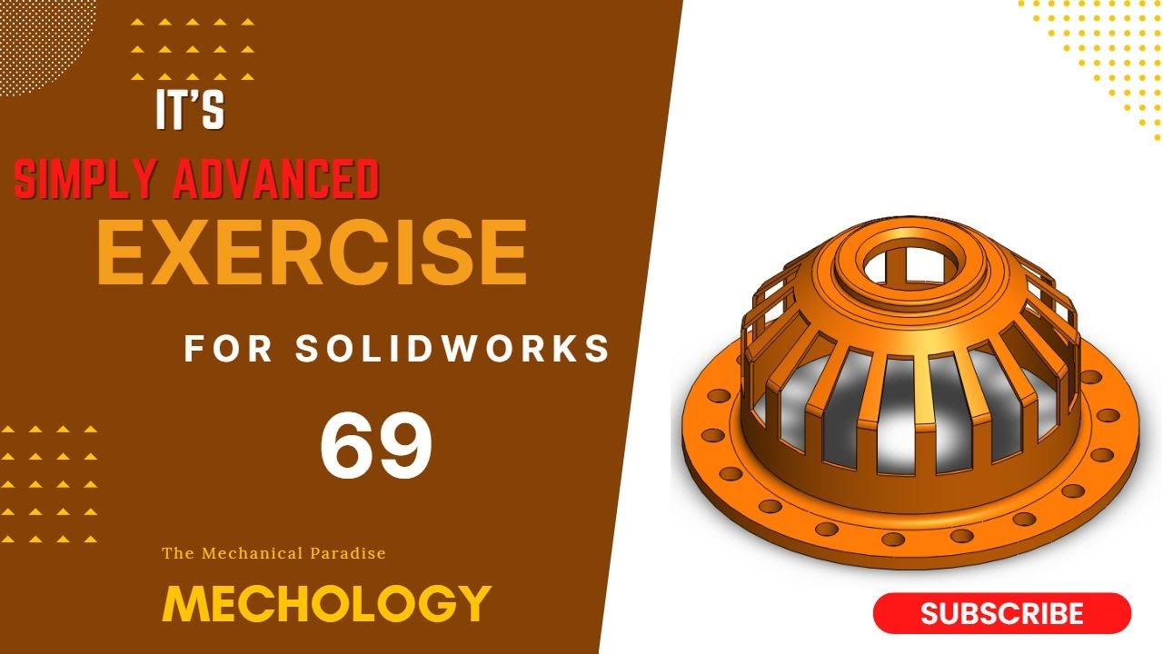 SolidWorks Exercise-69 |SolidWorks Tutorial-69 |SolidWorks Tutorial for Ultimate Beginner