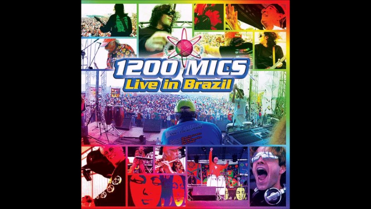 1200 Mics - Live in Brazil [Full Album]