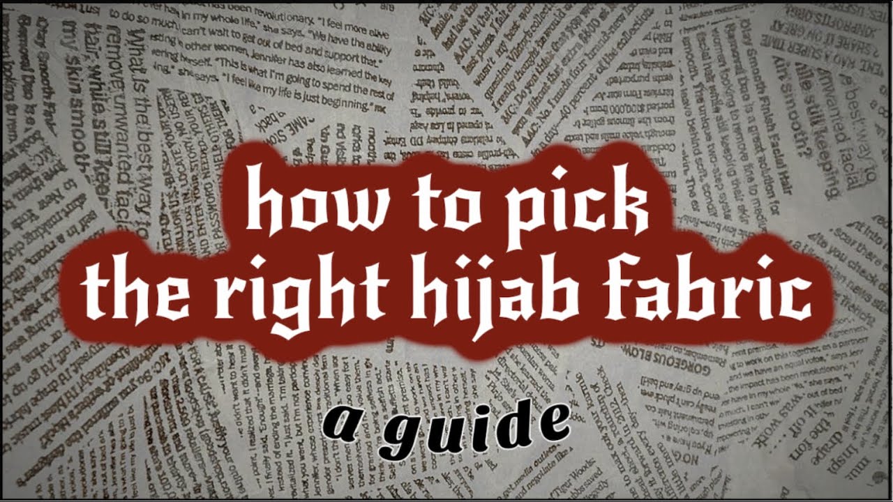 how to choose the right hijab fabric & more 🧣 // a guide