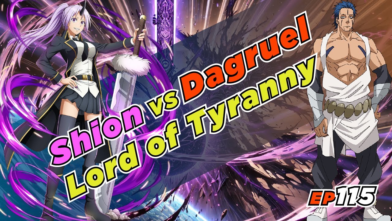 EP115  Shion VS Dagruel; Lord of Tyranny