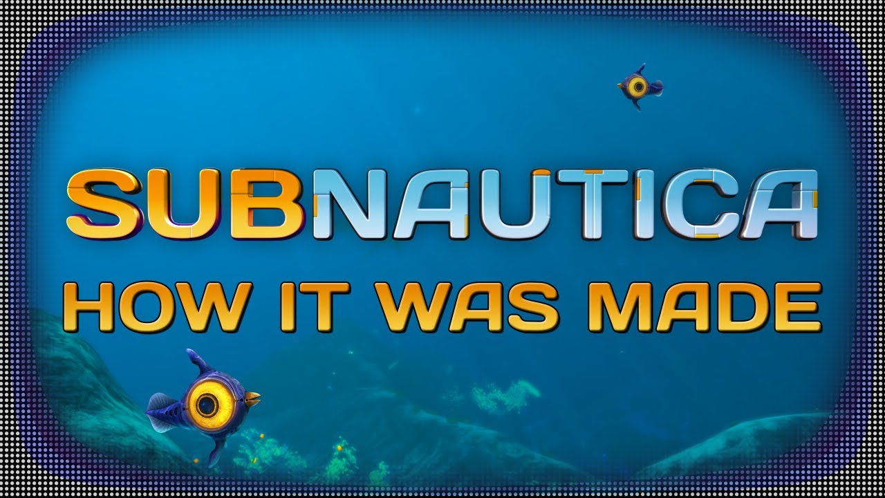 How Subnautica Was Made and Saved by its Community