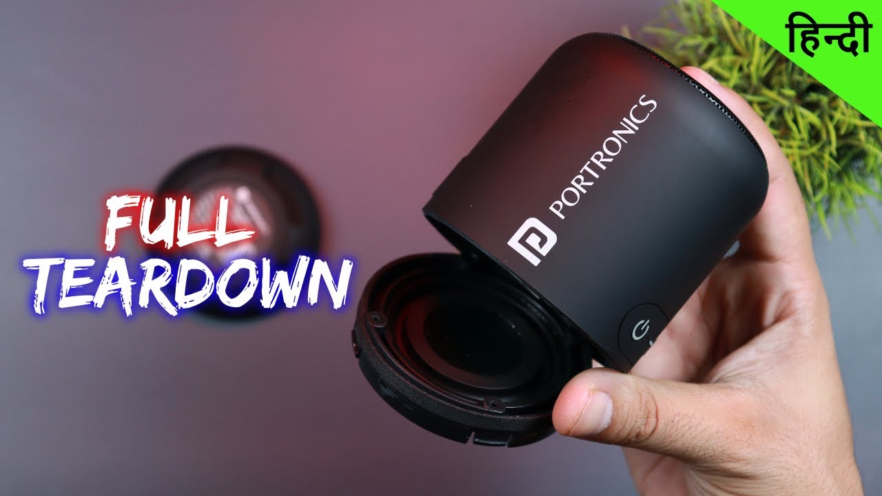 Portronics SoundDrum 1 | TEARDOWN / DISASSEMBLY | What Is Inside This Budget Bomb 💥 | हिन्दी