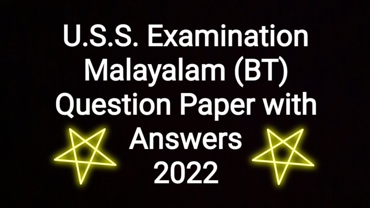 U.S.S Examination 2022 Malayalam [BT] Question Paper with Answers