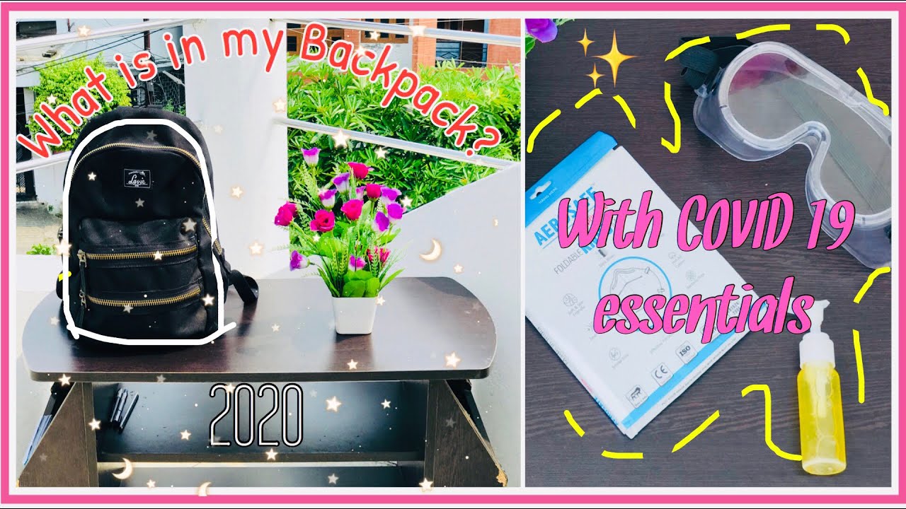 What’s in my backpack 🎒 2020 | With COVID-19 essentials every college goer must have!!!