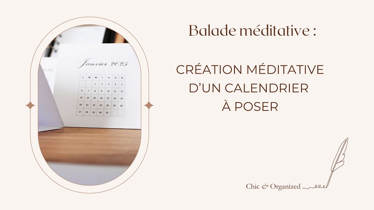 Création méditative d'un calendrier à poser