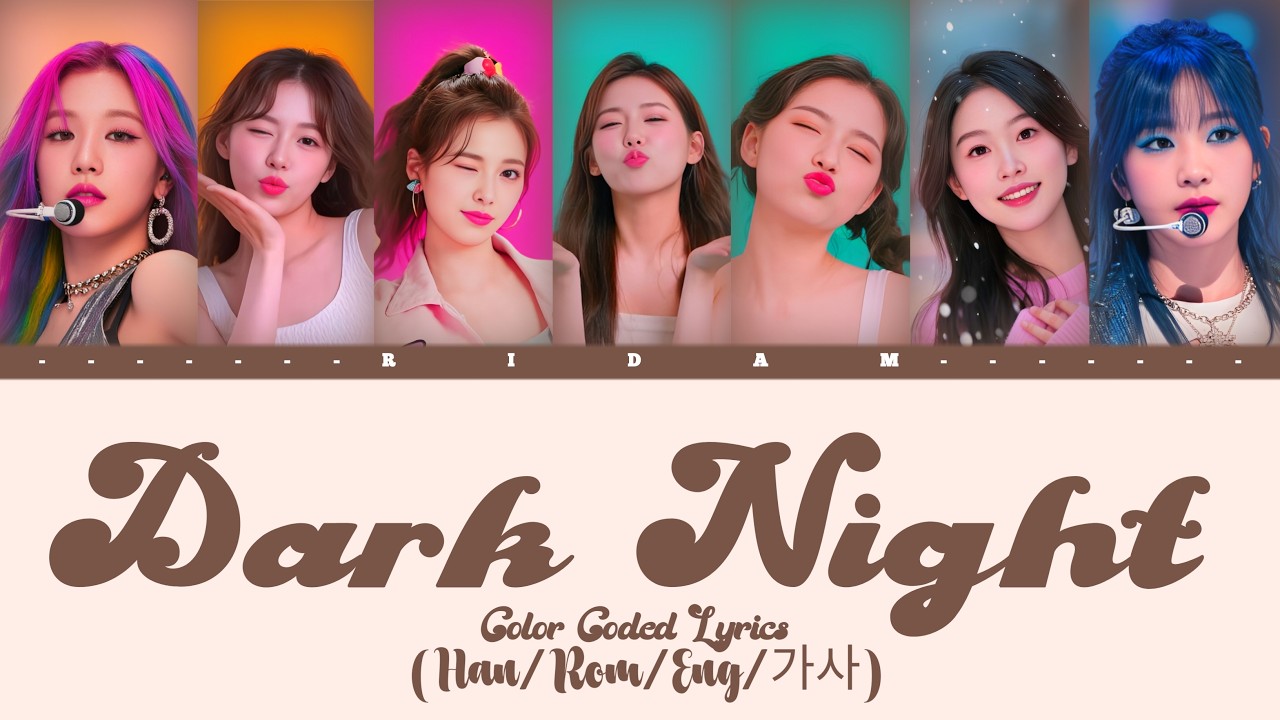 Ridam 'Dark Night' K-Pop (Color Coded Lyrics) Official 