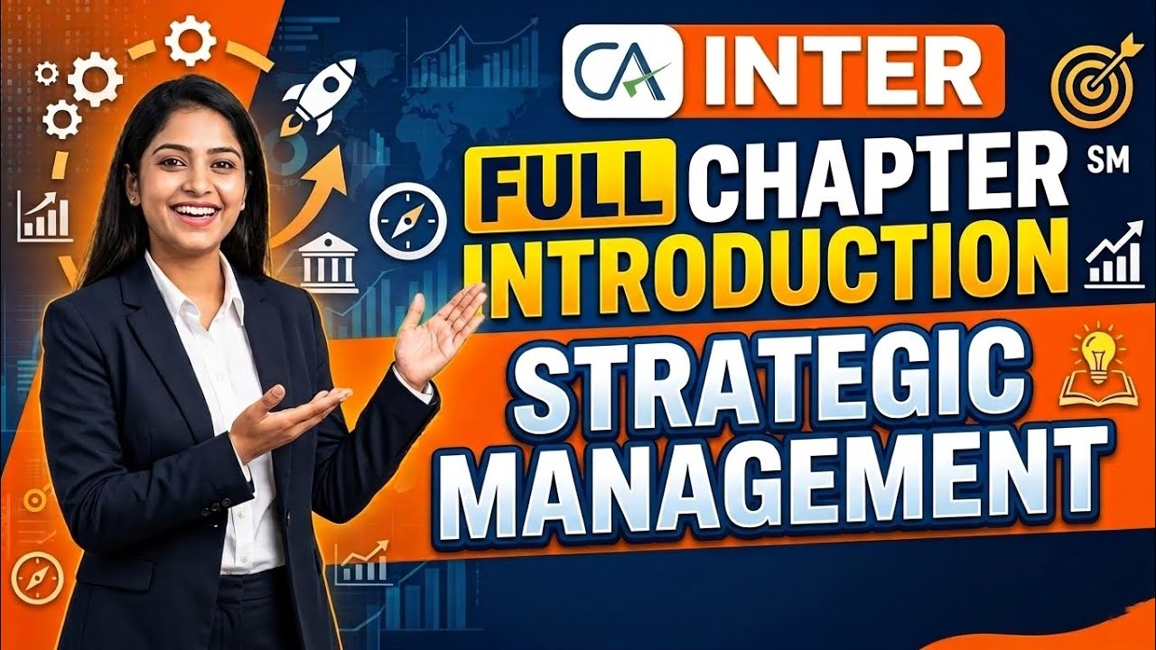 Complete chapter Introduction to Strategic Management CA INTER FREE CLASS 