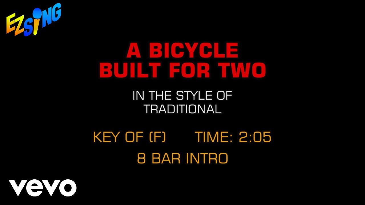 Traditional / Standards - A Bicycle Built For Two (Karaoke EZ Sing)