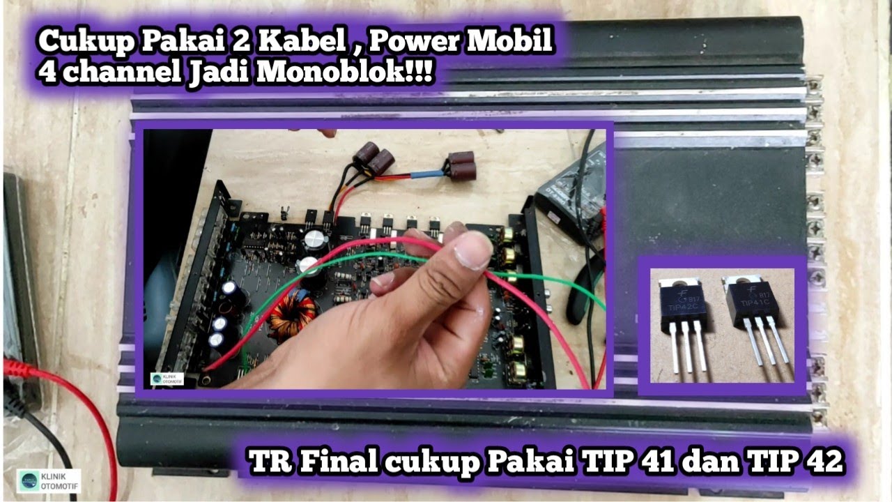 Cara Merubah Power Mobil jadi Monoblok - CAR POWER AMPLIFIER TO POWER MONOBLOCK | KLINIK OTOMOTIF
