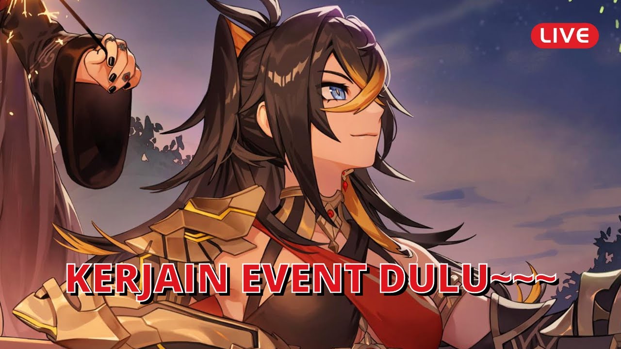 [LIVE] KERJAIN EVENT BARU YUK! - Genshin Impact Indonesia